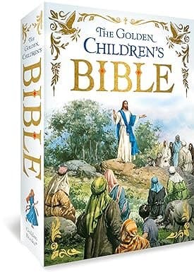 The Golden Children's Bible: A Full-Color Bible for Kids